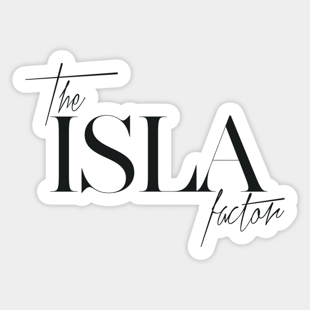 The Isla Factor Sticker by TheXFactor